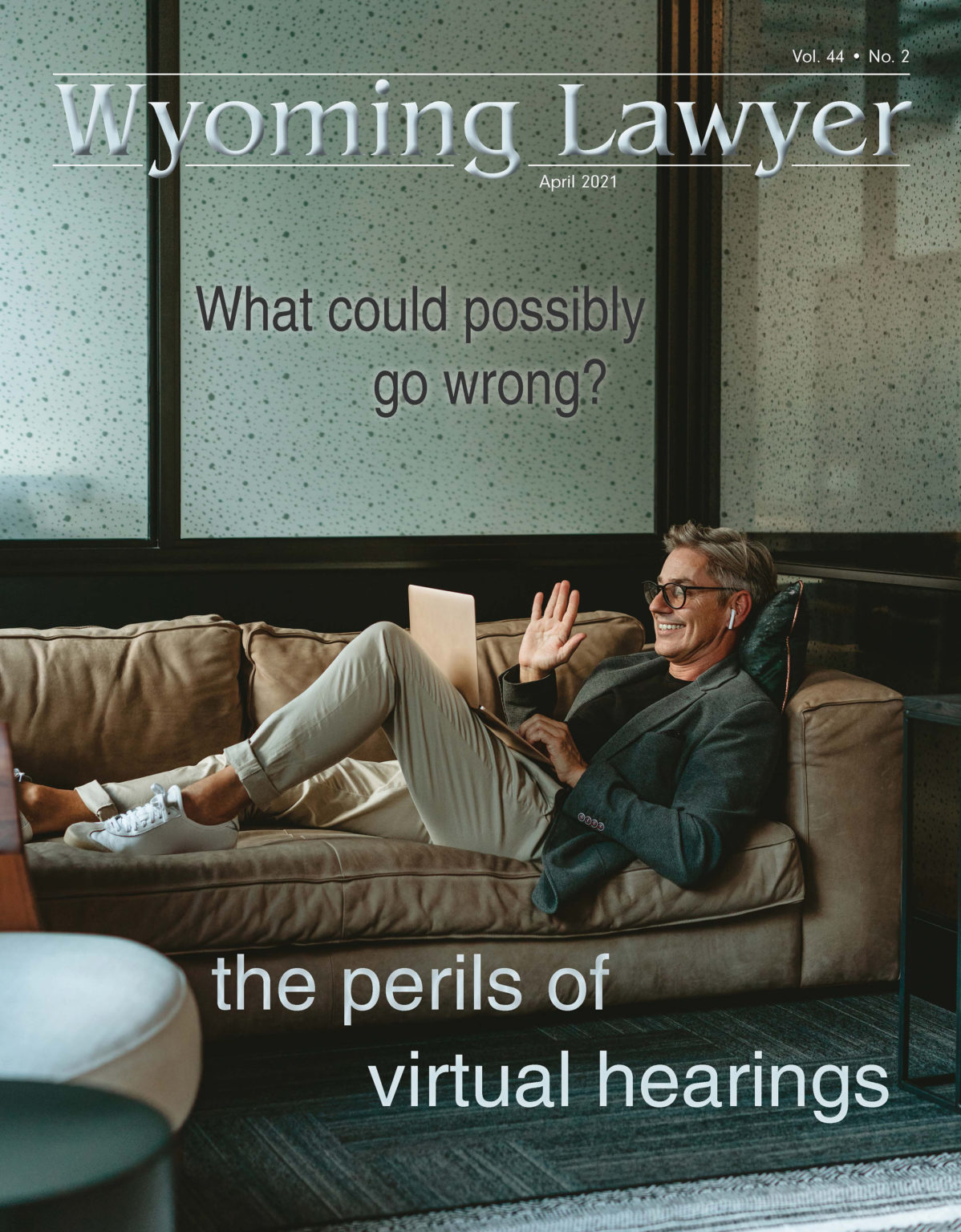 Wyoming Lawyer Magazine Wyoming State Bar