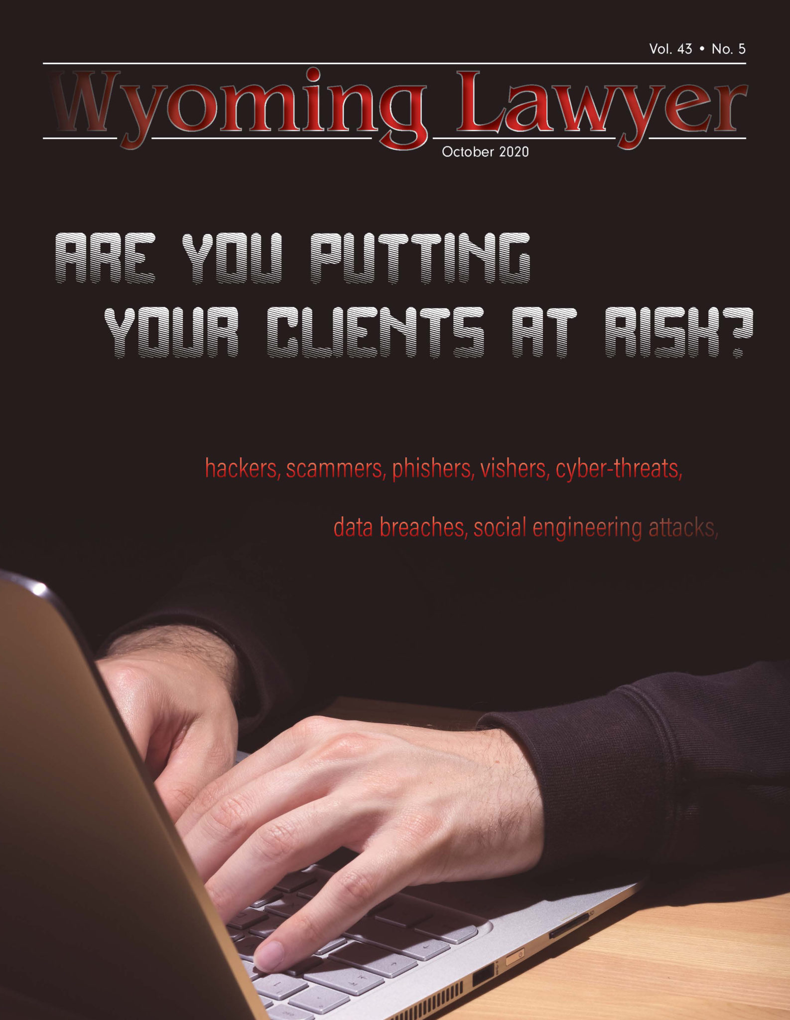 Wyoming Lawyer Magazine Wyoming State Bar