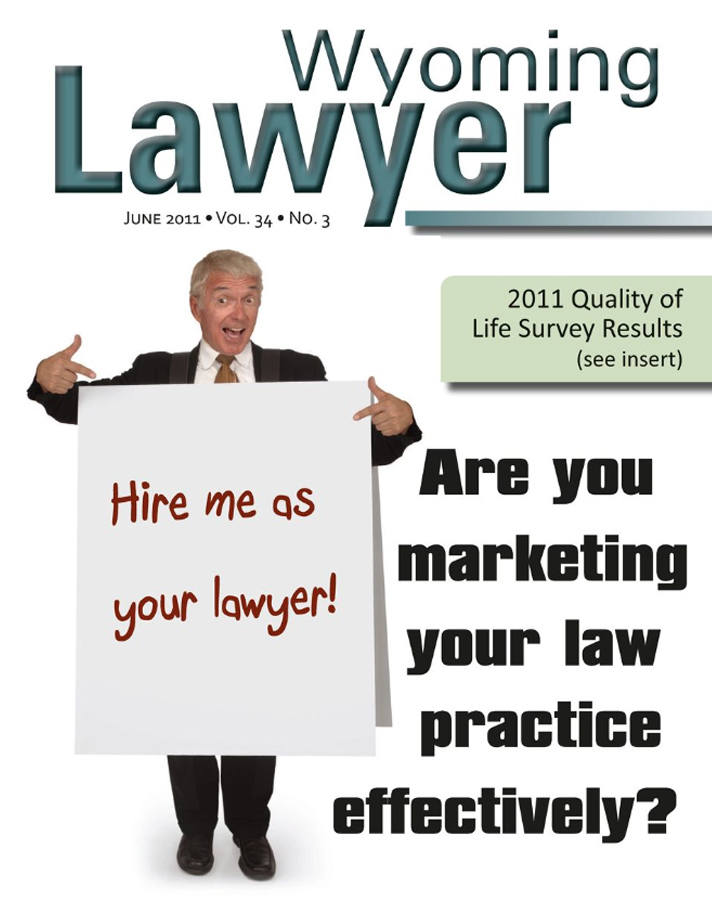 Wyoming Lawyer Magazine Wyoming State Bar
